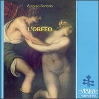 Sartorio , Antonio - L'Orfeo (GA) (Vartolo, Grigorova, Lesne, Aragon, Schultze, Spanier, Ledroit, Liendo, Antoniak, Baghramian-Stuber, Clemencic)
