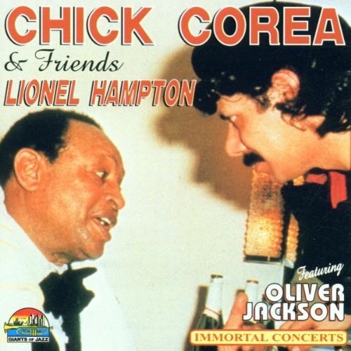 Corea , Chick - Lionel Hampton (Feat. Oliver Jackson & Friends) (Immortal Concerts)