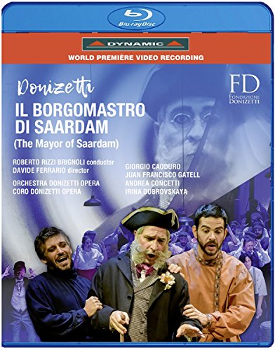  - Donizetti: Il Borgomastro di Saardam [Blu-ray]