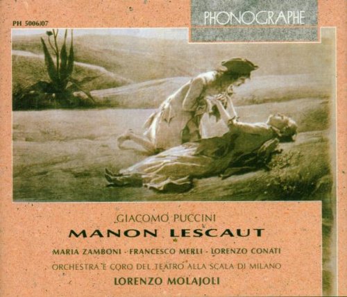 Pucini , Giacomo - Manon Lescaut (Zamboni, Merli, Conati, Molajoli)