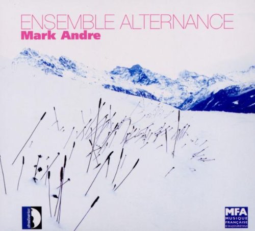 Ensemble Alternance - Ensemble Alternance-Mark Andre