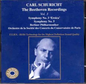 Schuricht , Carl - The Beethoven Recordings 3: Symphony No. 3 'Eroica' / Symphony No. 5 (Schuricht)