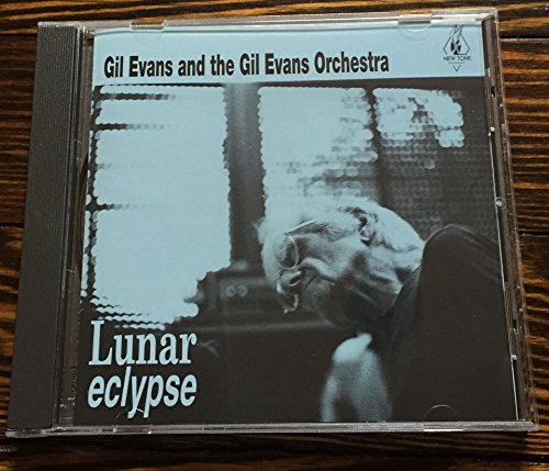 Evans , Gil - Lunar Eclypse (Live In Europe 1981)