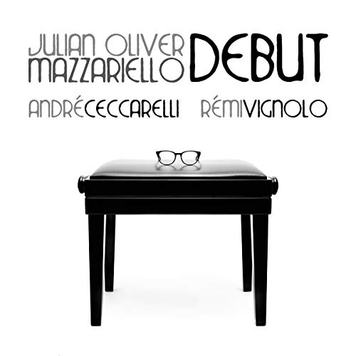 Mazzariello , Julian Oliver - Debut