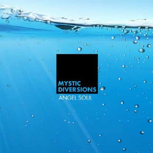 Mystic Diversions - Angel Soul