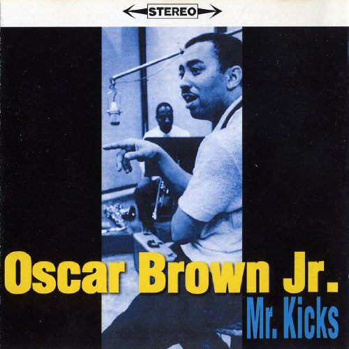 Brown Jr. , Oscar - Mr. Kicks