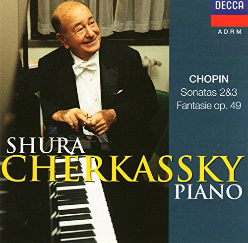 Chopin , Frederic - Sonatas 2 & 3 / Fantasie, Op. 49 (Cherkassky)