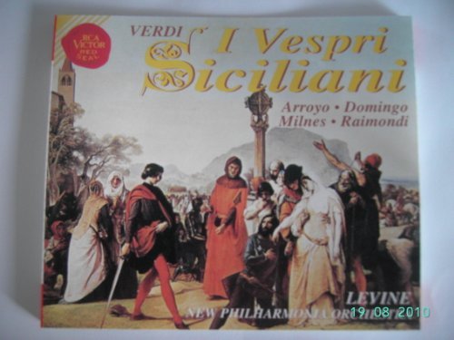 Verdi , Giuseppe - I Vespri Siciliani (Domingo, Arroyo, Milnes, Raimondi, Levine, NPO)
