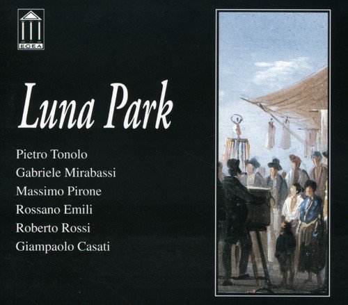 Tonolo , Pietro - Luna Park (With Mirabassi, Pirone, Emili, Rossi, Casati)