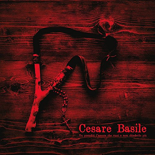Cesare Basile - Tu Prenditi L'amore Che Vuoi