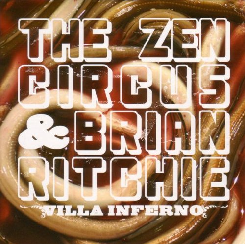 The Zen Circus & Brian Ritchie - Villa Inferno