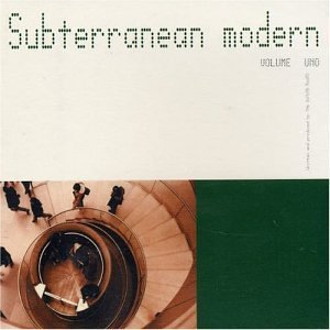 Dining Rooms , The - Subterranean Modern Vol. 1