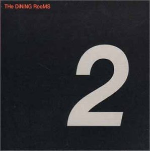 the Dining Rooms - Numero Deux