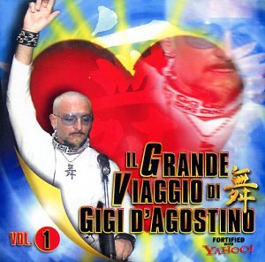 - Il Grande Viaggio Di Gigi D'Agostino