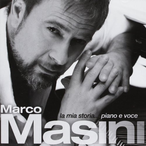 Marco Masini - La Mia Storia Piano E Voce