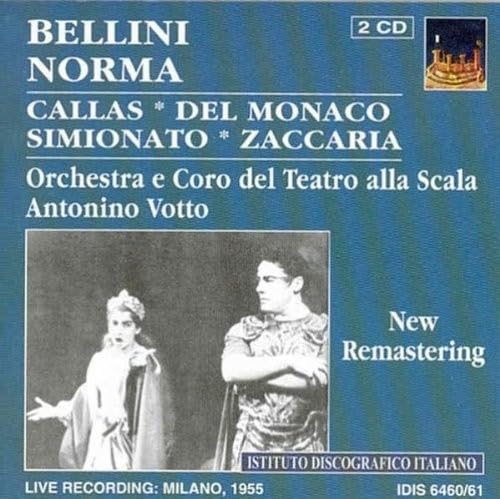 Bellini , Vincenzo - Norma (Callas, Del Monaco, Simionato)