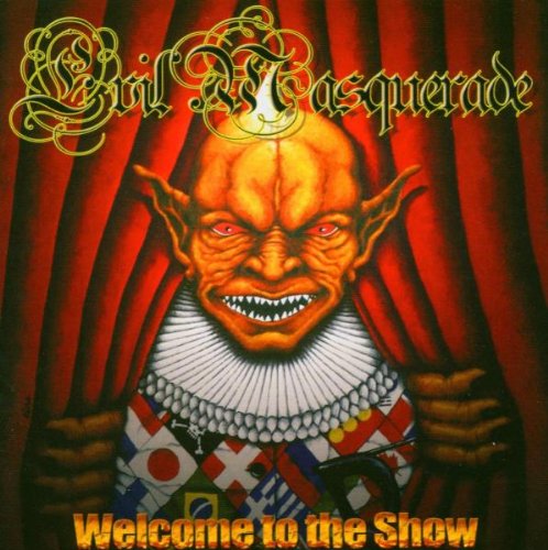 Evil Masquerade - Welcome to the Show