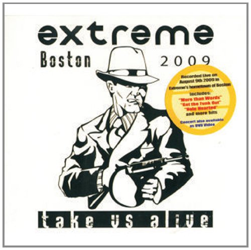 Extreme - Take Us Alive