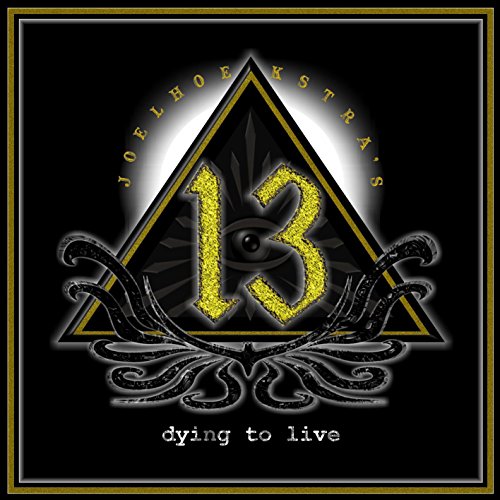 Joel Hoekstra's 13 - Dying to Live