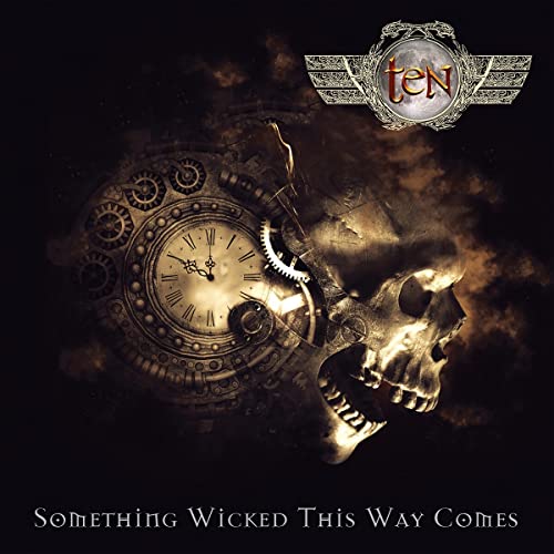 Ten - Something Wicked This Way Comes