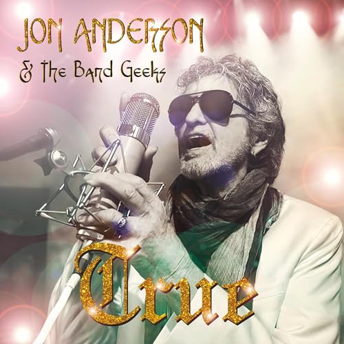 Anderson , Jon & The Band Geeks - True