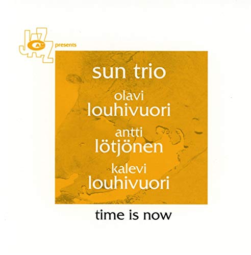 Sun Trio - Time Is Now