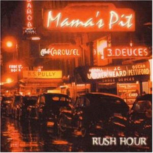 Mama's Pit - Rush Hour