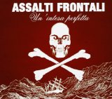 Assalti Frontali - Un ´intesa perfetta