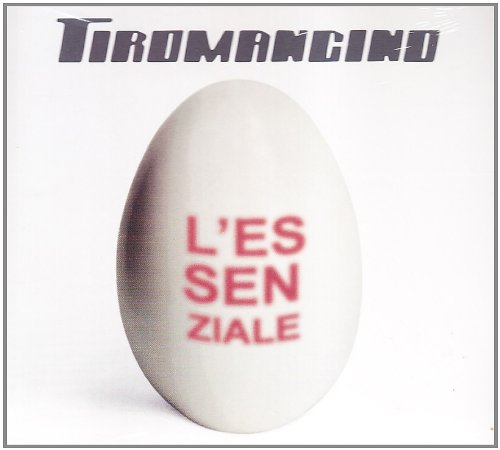 Tiromancino - L'Essenziale