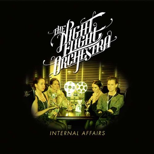 the Night Flight Orchestra - Internal Affairs