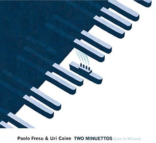 Fresu , Paolo & Caine , Uri - Two Minuettos-Live In Milano