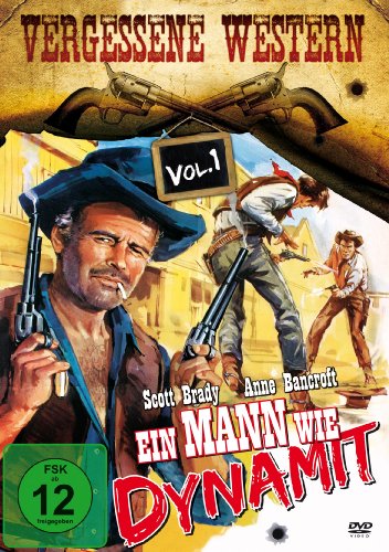  - Ein Mann wie Dynamit - Vergessene Western Vol. 1
