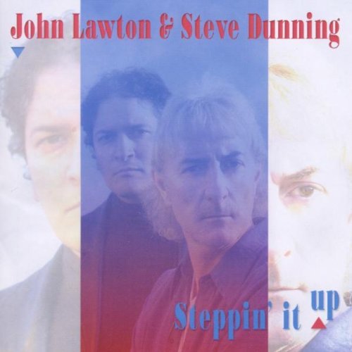 John & Dunning,Steve Lawton - Steppin' It Up
