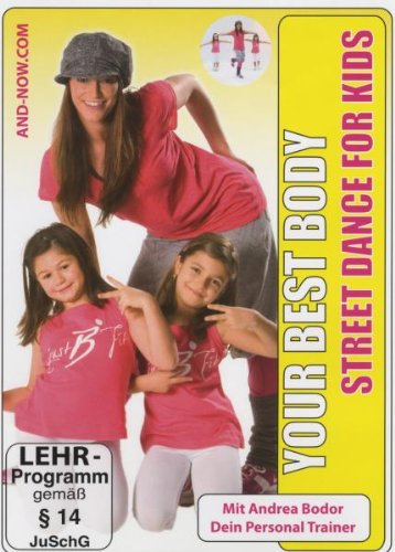 DVD - Your Best Body - Street Dance For Kids (mit Andrea Bodor)