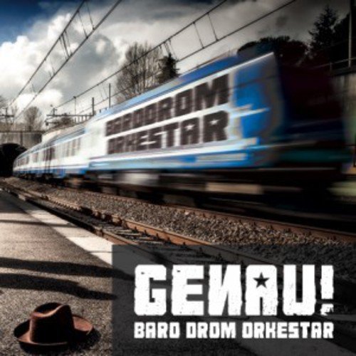 Baro Drom Orkestar - Genau!