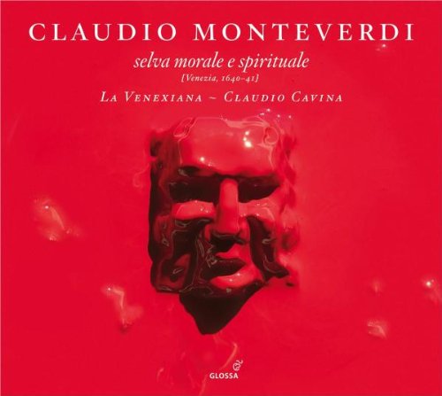 La Venexiana - Monteverdi: Selva Morale e Spirituale (Venezia 1640-41)