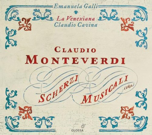 - Monteverdi: Scherzi Musicali