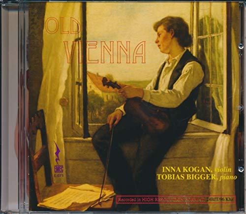 Kogan , Inna & Bigger , Tobias - Old Vienna - Works By Godowsky, Weiner, Moszkowski, Wolf, Corelli, Mozart, Paganini, Medtner, Scott