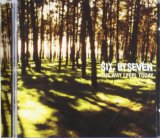 Six By Seven - The Way I Feel Today