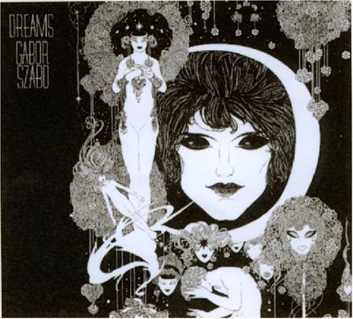 Gabor Szabo - Dreams-CD Deluxe Digipack