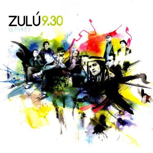 Zulu 9.30 - Remixes