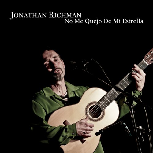 Jonathan Richman - No Me Quejo de Mi Estrella [Vinyl LP]