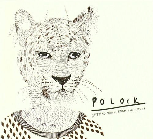 Polock - Getting Down From The Trees