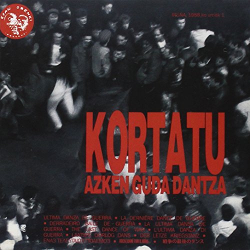 Kortatu - Azken Guda Dantza