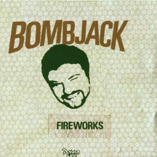 Bombjack - Fireworks