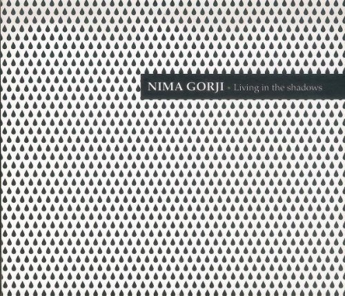 Nima Gorji - Living in the Shadow