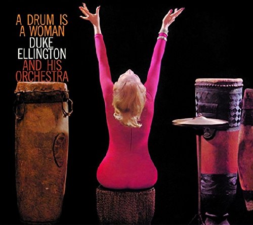 Ellington,Duke - A Drum Is a Woman