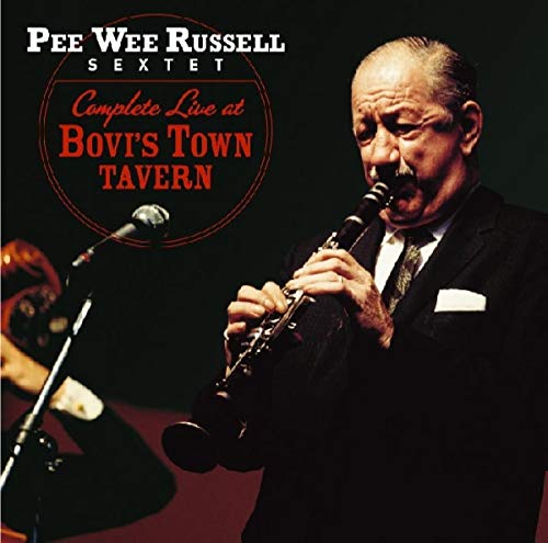 Russell , Pee Wee - Complete Live At Bovi's Town Tavern