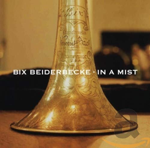 Beiderbecke , Bix - In a Mist