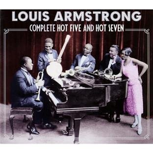 Louis Armstrong - The Hot Five & Hot Seven Recordings